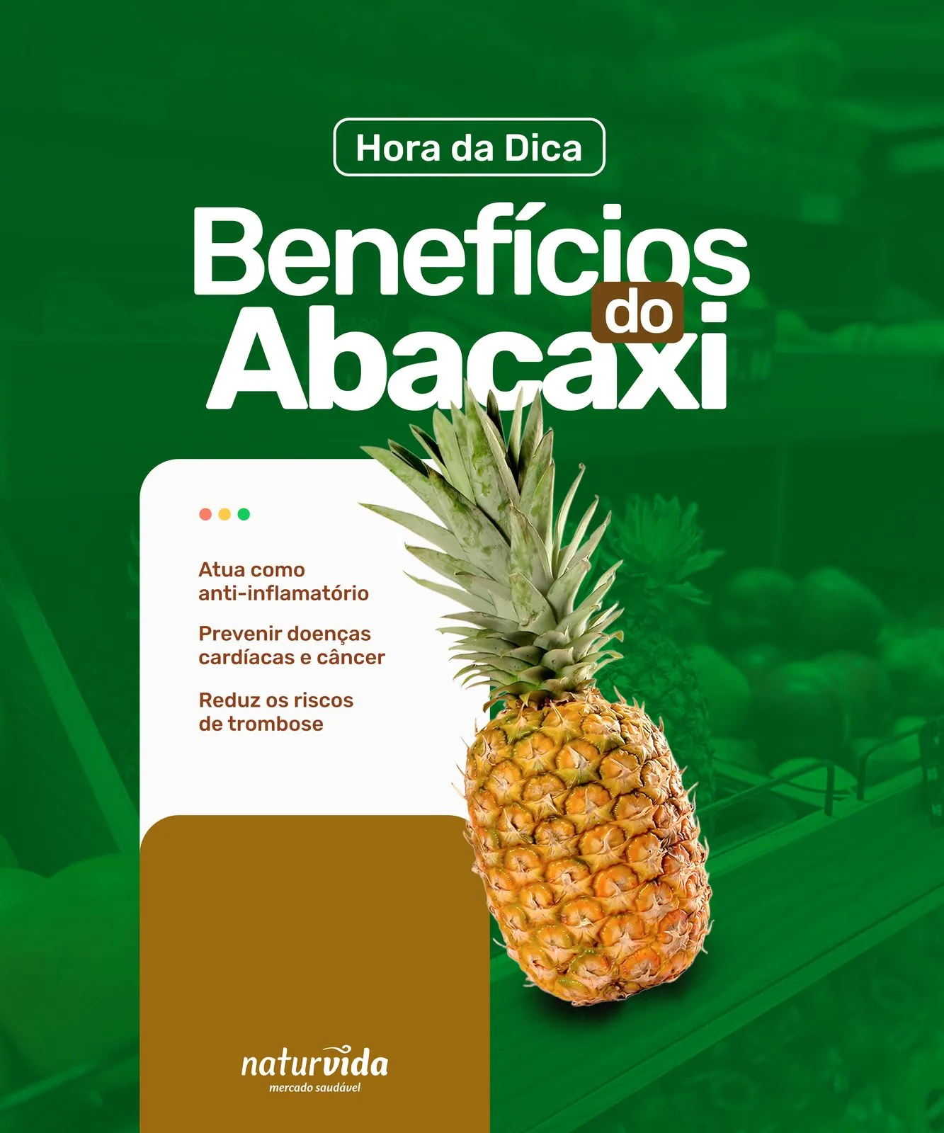 Peça de design gráfico: Benefícios do abacaxi. Filipe Dressler, designer gráfico em Santa Cruz do Sul